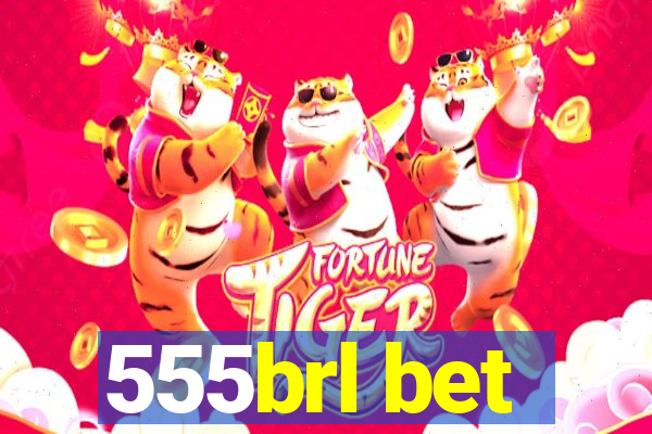 555brl bet